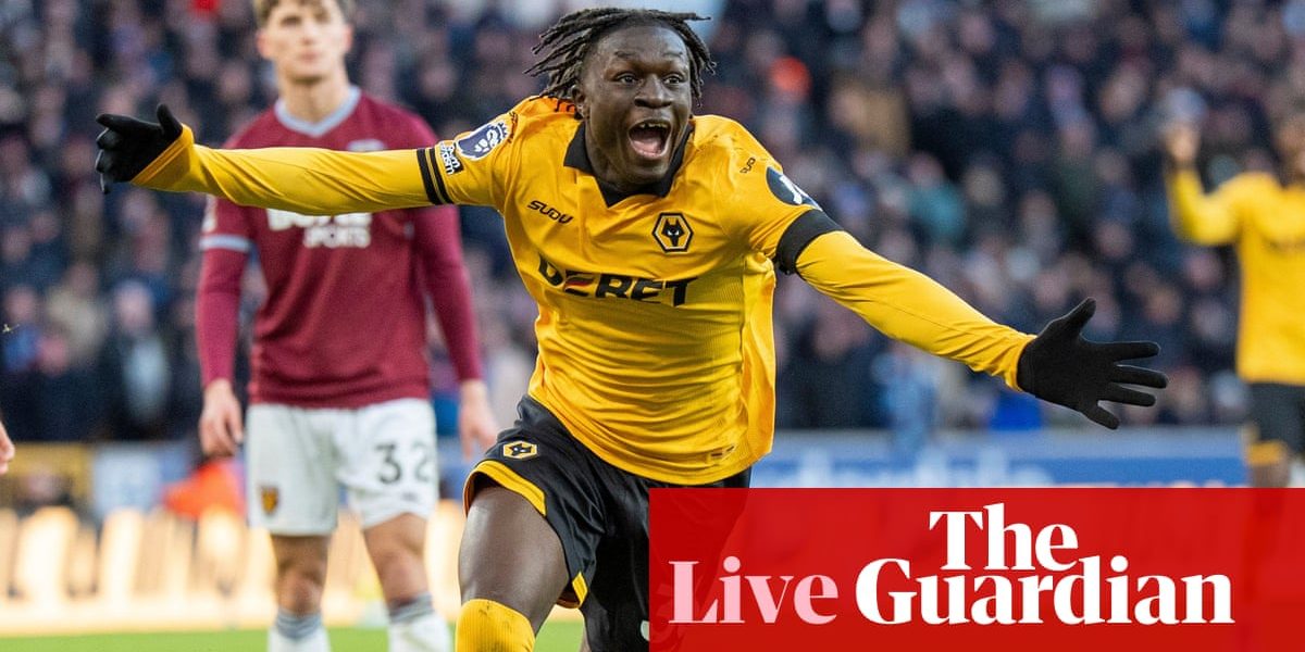 Wolves 3-0 West Ham, Brighton 2-0 Burnley, and more: football clockwatch – as it happened | Football