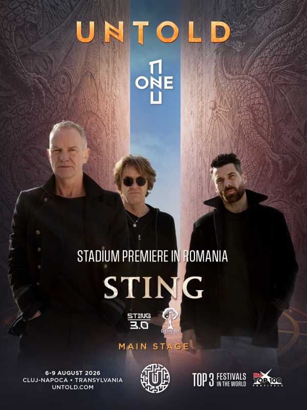 Sting va urca pe scena UNTOLD 2026 la Cluj: eveniment de neratat!