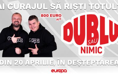 Dublu sau Nimic revine la Europa FM: Câștiguri mari pentru ascultători