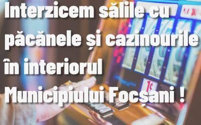 Focșani: Sălile de jocuri, interzise în interiorul orașului