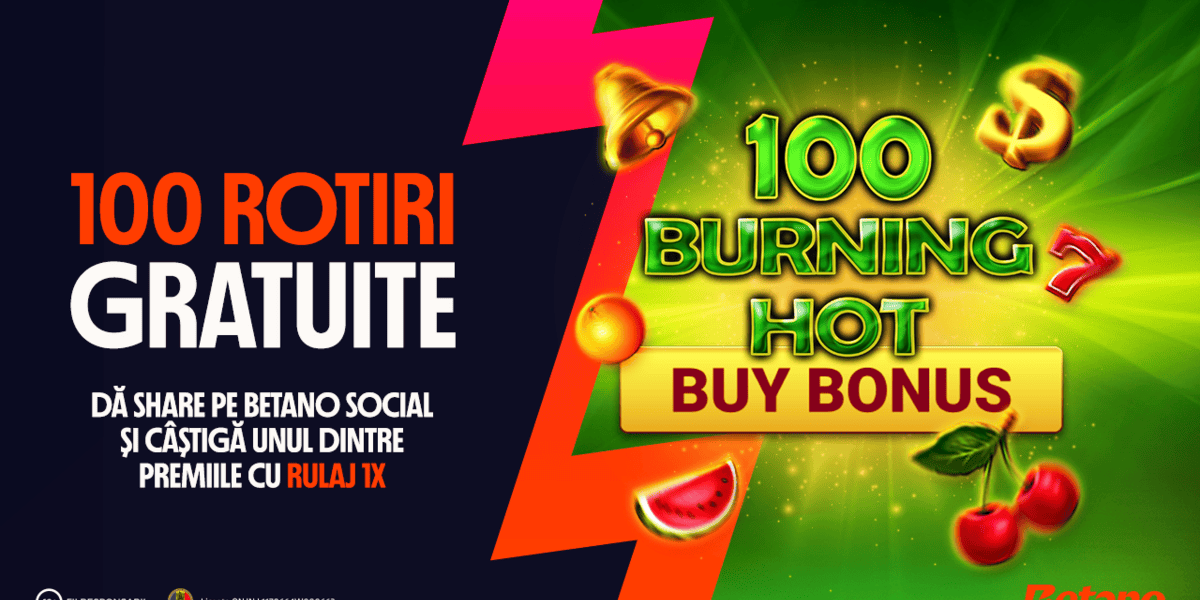 Betano Social: 100 de premii cu câte 100 de rotiri gratuite