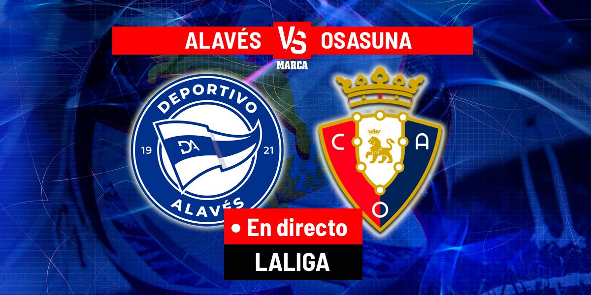 Alavés - Osasuna en directo