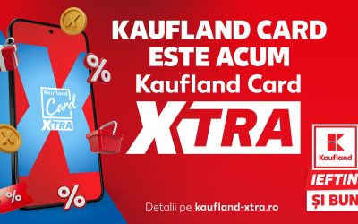 Kaufland Card devine XTRA: sute de produse la 0,01 lei pentru clienți