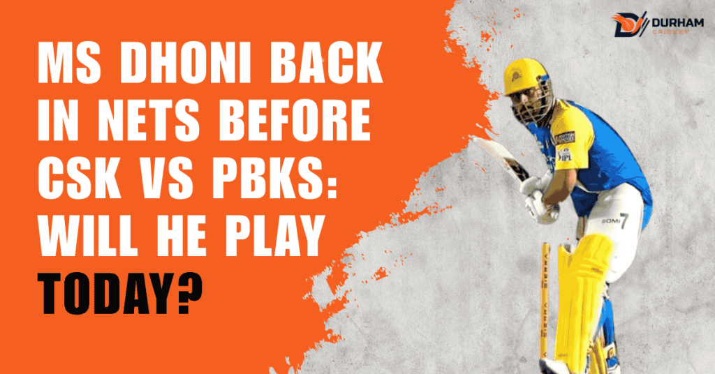 MS Dhoni Back in Nets Before CSK vs PBKS: Will He Play Today?
