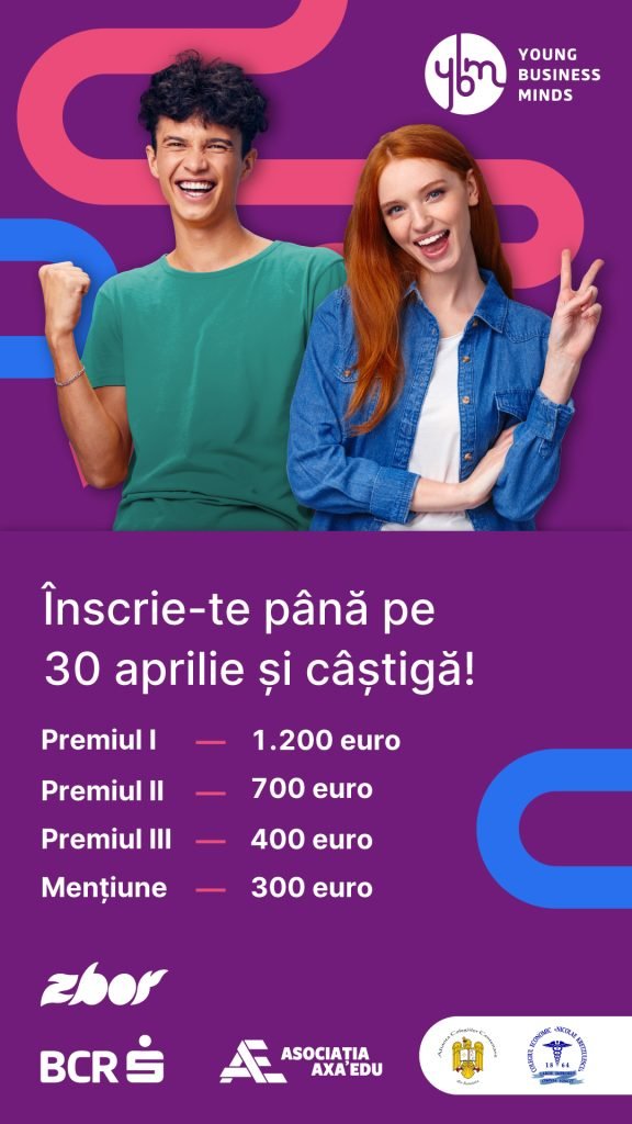 București: Liceenii sunt invitați să-și transforme ideile de afaceri în realitate prin Young Business Minds 2026 Banca Comercială Română (BCR), Asociația Axa Edu și Colegiul Economic „Nicolae Kretzulescu” anunță startul înscrierilor pentru ediția din 2026 a competiției Young Business Minds