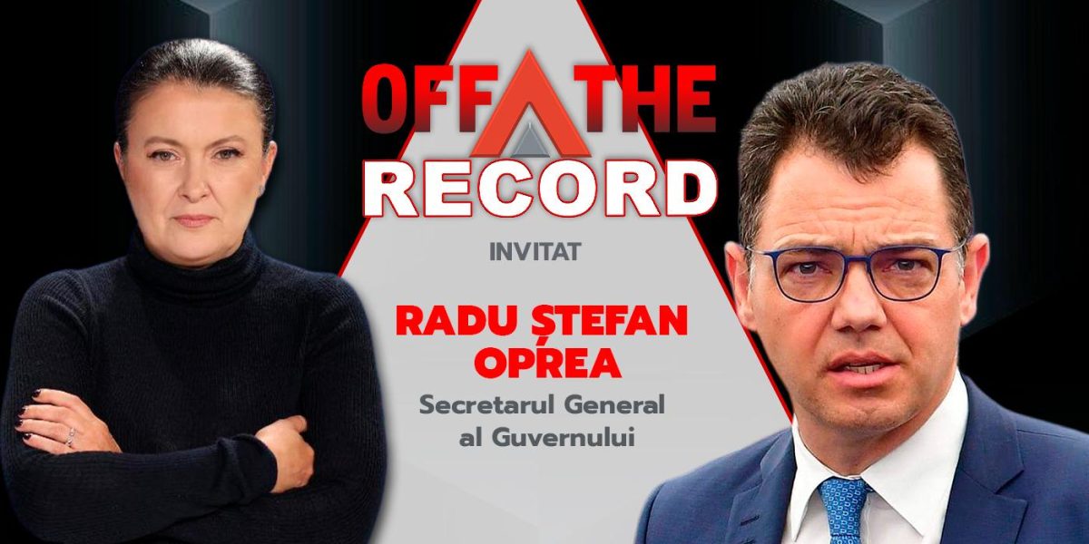 Oprea, Secretar General, în OFF The Record: Dezvăluiri exclusive