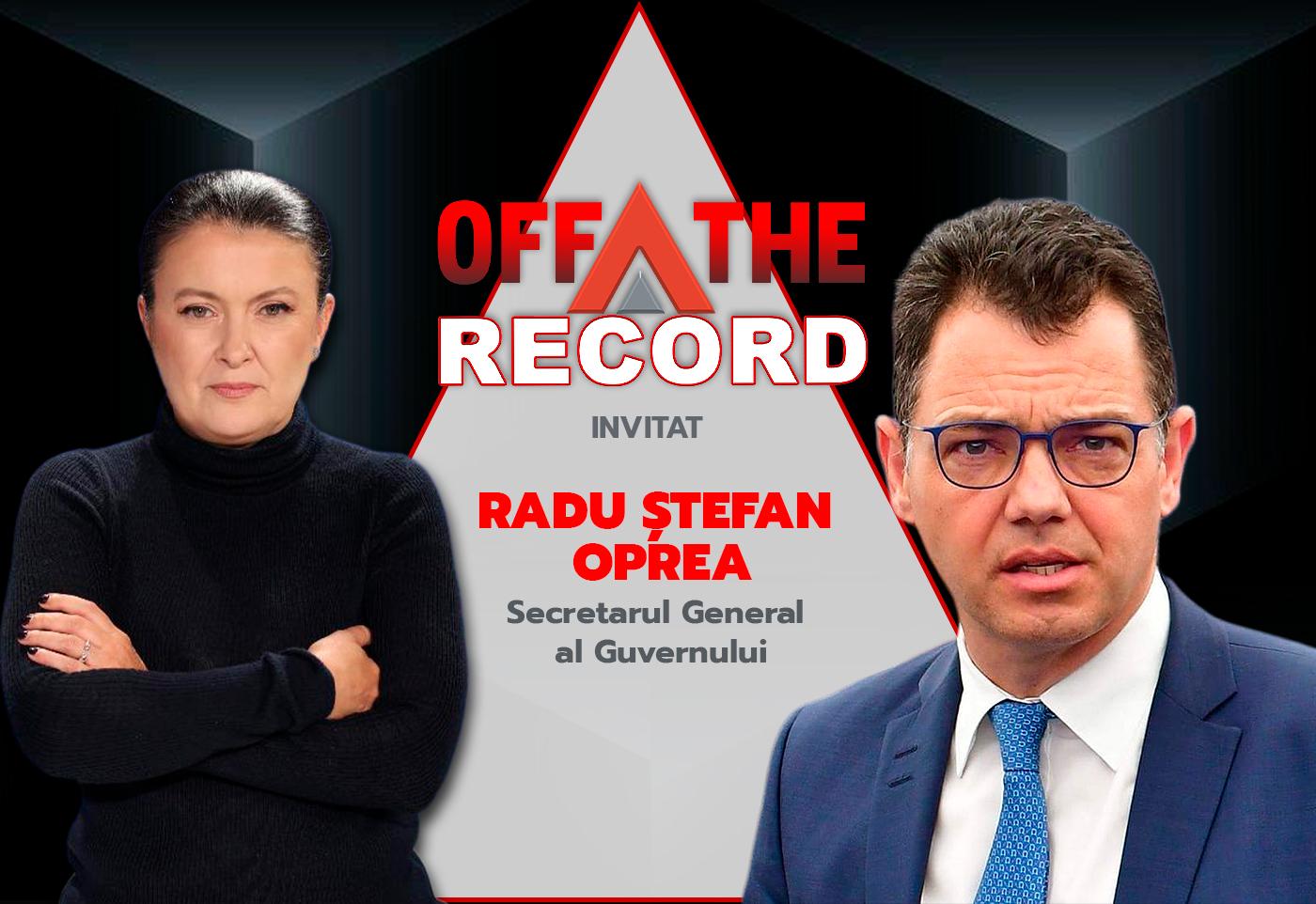 Oprea, Secretar General, în OFF The Record: Dezvăluiri exclusive