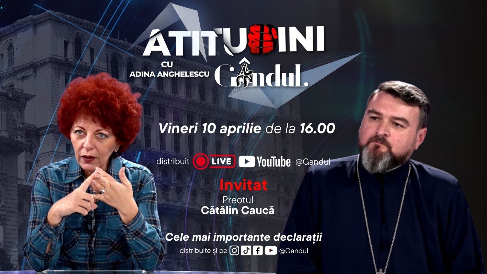 Emisiunea „Atitudini cu Adina Anghelescu” revine vineri, 10 aprilie, cu o nouă ediție